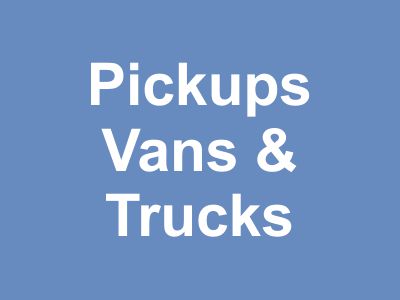 Pickups, Vans & Trucks